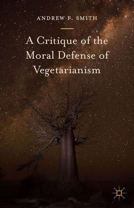 A critique of the moral defense of vegetarianism book cover